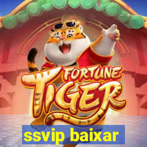 ssvip baixar